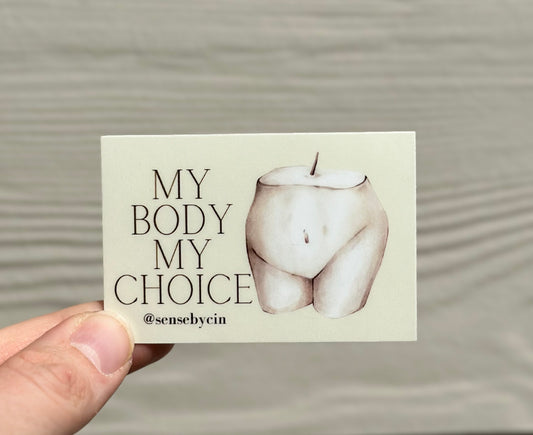 My Body My Choice Sticker