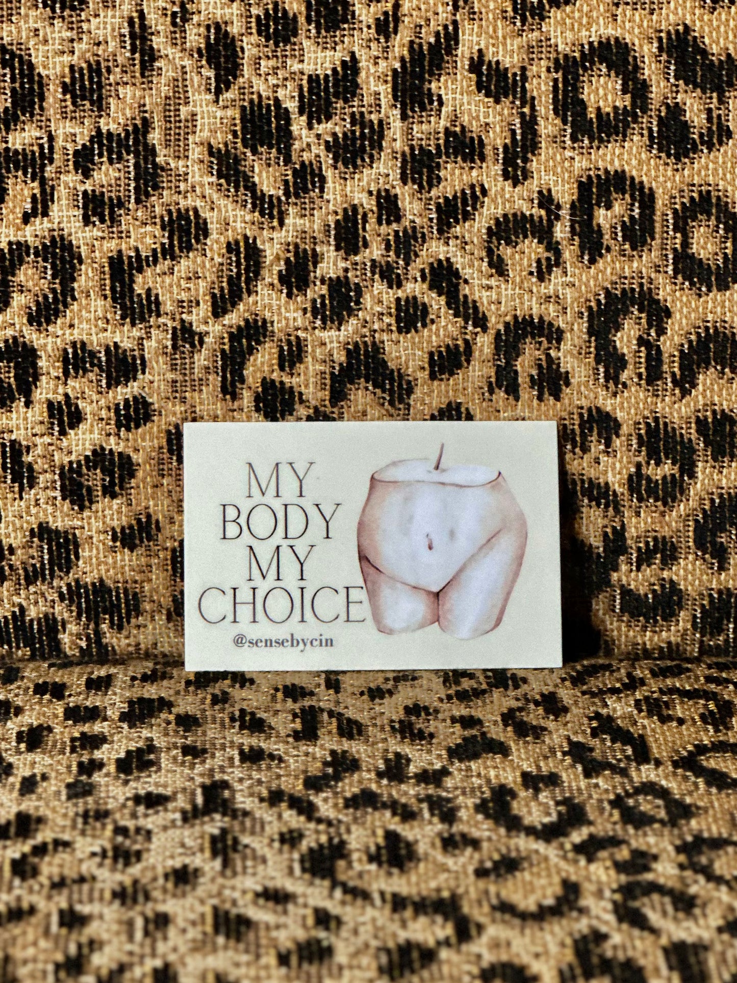 My Body My Choice Sticker